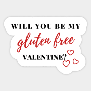 Will you be my GLUTEN FREE Valentine? Sticker